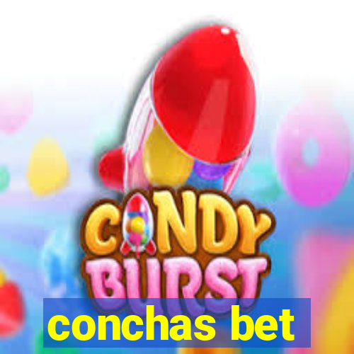 conchas bet